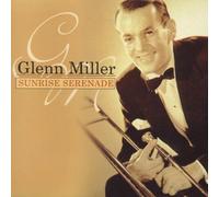 Miller,Glenn - Sunrise Serenade