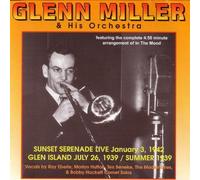 Miller, Glenn - Sunset Serenade Live