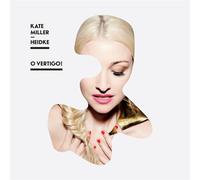 Miller-Heidke, Kate - O´ Vertigo