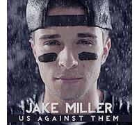 Miller, Jake - Us Against Them