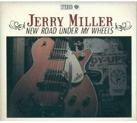 Jerry Miller - New Road Under My Wheels