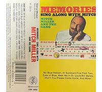Miller, Mitch - Memories: Sing Along With Mitch Miller & His Gang [CASSETTE]