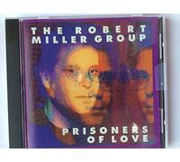 Miller,Robert Group - Prisoners of Love (US Import)