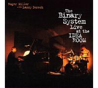 Miller, Roger - Binary System Live