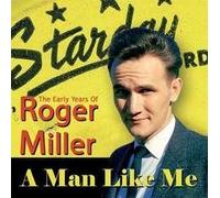 Miller, Roger - Man Like Me-Early Years of Roger Miller