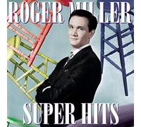 Miller, Roger - Super Hits