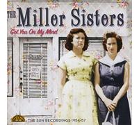 Miller Sisters - Got You On My Mind