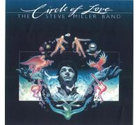 Miller, Steve -Band- - Circle of Love -Remast-