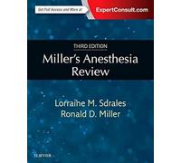 Miller's Anesthesia Review: Expert Consult - Online and Print