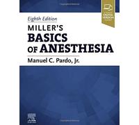 Miller's Basics of Anesthesia