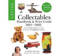 Miller's collectables handbook & price guide 2021-2022: Handbook & Price Guide