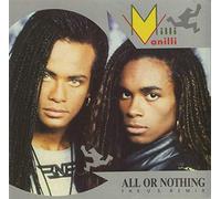 Milli Vanilli - All Or Nothing