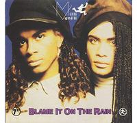 Milli Vanilli - Blame it on the rain (1989) / Vinyl single [Vinyl-Single 7'']