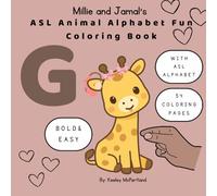 Millie and Jamal's Animal Alphabet Fun: Coloring Book with ASL