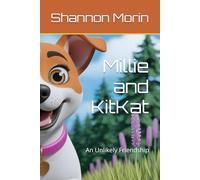 Millie and KitKat: An Unlikely Friendship
