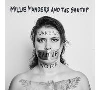 Millie Manders & the Shut Up - Wake Up. Shut Up. Work (Neon Green Vinyl) [Vinilo]