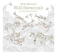 Millie Marotta's Wild Savannah: a colouring book adventure: 3