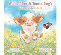 Millie Moo and Tootie Bug's Easter Adventure