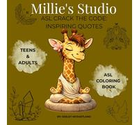 Millie's Studio ASL Crack the Code Inspiring Quotes: ASL Coloring Book
