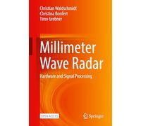 Millimeter Wave Radar: Hardware and Signal Processing