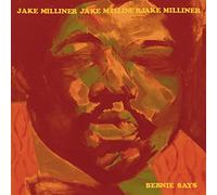 Milliner,Jake - Bernie Says [Vinilo]