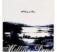 Million Dead - A Song to Ruin