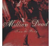 Million Dead - I Am the Party [Vinilo]
