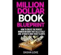 Million Dollar Book Blueprint