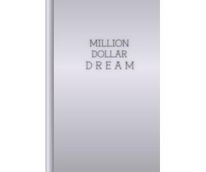 MILLION DOLLAR DREAM - SOFT SILVER EDITION: Minimalist Luxury Journal to Invite Stillness and Harmonize with Your Purpose