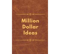 Million Dollar Ideas