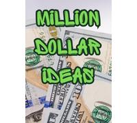 Million Dollar Ideas Writing Journal with 120 Lined Pages