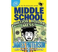 Million Dollar Mess: 16 (Middle School, 16)