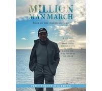 Million Man March: Book of the American Dead