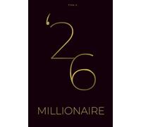 MILLIONAIRE 2026 - DEEP BLACK EDITION: Business- & Mindset-Jahresplaner A5+ mit Monats- & Wochenübersichten, Coaching-Impulsen, Vision Board & No-Overload-Design (Deutsche Ausgabe)