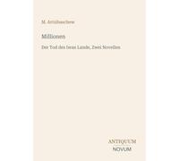 Millionen: Der Tod des Iwan Lande, Zwei Novellen