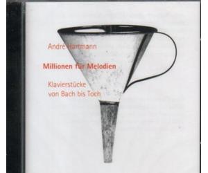 Millionen für Melodien - Klavierstücke von Bach bis Toch