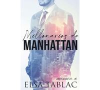 Millonarios de Manhattan: Historias 13-16