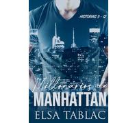 Millonarios de Manhattan: Historias 9-12