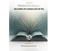 Millones de Camuflajes del Piel: Dominando el Camuflaje de Cicatrices, Estrías, Vitiligo & la Apariencia de la Piel Utilizando Técnicas con Tinta, Sin Tinta & Estrategias de Marketing