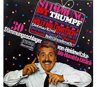 Millowitsch, Willy - Willy Millowitsch , Dietmar Kivel , Horst Muys , Die Penny-Pipers , Chor Und Orchester Rolf Granderath - Stimmung Ist Trumpf - Großes Stimmungspotpourri - Baccarola - 71 665 ZU