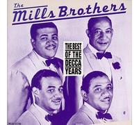 Mills Brothers - Best of the Decca Years [Casete]