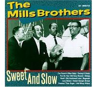 Mills Brothers - Sweet & Slow