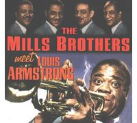 Mills Brothers, the - Meet Louis Armstrong