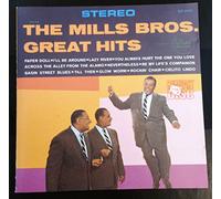 Mills Brothers' - The Mills Brothers Great Hits