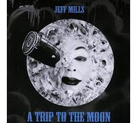 Mills, Jeff - A Trip To The Moon