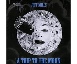 Mills, Jeff - A Trip To The Moon