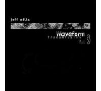 Mills - Vol. 3-Waveform Transmission [Vinilo]