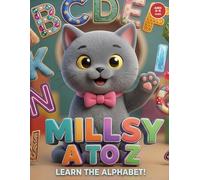 Millsy's A to Z: Learn the Alphabet