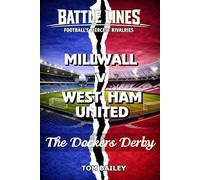 Millwall v West Ham: The Dockers Derby
