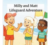 Milly and Matt Lifeguard Adventure: A Thrilling Tale of Friendship, Courage, and Heroism